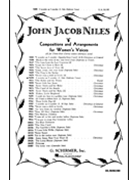 I Wonder As I Wander by Niles John Jacob - L Horton - for SSA