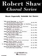 O Sons and Daughters by Traditional French - Robert Shaw - for SATB