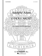 O Holy Night by Adam Adolphe C - Buck - for SATB