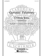 O Bone Jesu - O Blessed Jesus by Palestrina Giovanni Pierluigi da - Deis Carl - for SATB a cappella