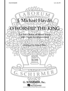 O Worship the King by Haydn Joseph - Robert Shaw - for SATB and Organ