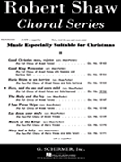 Here Mid the Ass and Oxen Mild by Traditional French - Parker and Shaw - for SATB