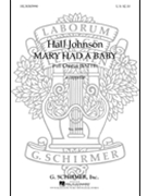 Mary Had A Baby by Spirituals - Johnson Hall - for SATB a cappella