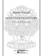 O God the King of Glory by Purcell Henry - G Lynn - for SATB