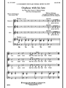 Orpheus With His Lute by Schuman William - Taurman Mikanna - for SSA
