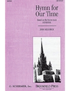Hymn For Our Time by Beck John Ness - J Beck - for SAB and Piano