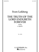 Truth of the Lord Endureth Forever by Lekberg Sven for SATB