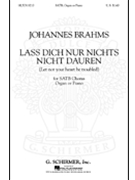 Lass Dich Nur Nichts Nicht Dauren by Brahms Johannes - Klein Maynard - for SATB