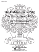 Horticultural Wife (Ed. Smith With Tenor Or Baritone Solo by The Hutchinsons Family The Hutchinsons Fami for SATB