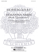 Hosanna Amen (from Quotations) by Gould Morton for SSAATTBB