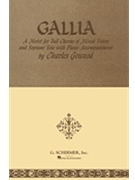 Gallia by Gounod Charles for SATB
