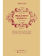 St Paul by Mendelssohn Felix for SATB