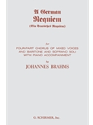 German Requiem by Brahms Johannes for SATB