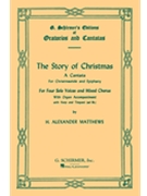 Story of Christmas by Matthews H Alexander for SATB