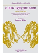 O Sing Unto The Lord by Handel George Frideric - Adler Samuel - for SATB