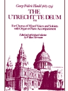 Utrecht Te Deum (1713) by Handel George Frideric - William Herrmann - for SATB