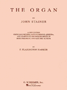 The Organ by Stainer John for