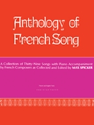 Anthology Of Modern French Song by Various - Spicker Max - for High Voice