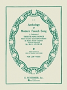 Anthology Of Modern French Song by Various - Spicker Max - for Low Voice