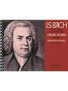 Organ Works Volume 1 by Bach Johann Sebastian - Widor and Schweitzer - for Organ