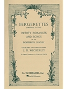 Bergerettes by Jean-Baptiste Weckerlin - Weckerlin J B - for Vocal Collection