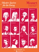 Master Series For The Young Volume 7 by Mozart Wolfgang Amadeus - Hughes - for Piano