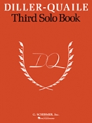 Third Solo Book For Piano by Quaile Elizabeth - Diller and Quaile - for Piano