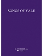 Songs Of Yale by Various for SATB