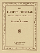 Flutist's Formulae by Barrere Georges for Flute Method
