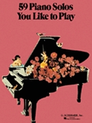 59 Piano Solos You Like To Play by Various for Piano