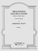 Melodious Double-stops Bk 2 1st Positio by Trott Josephine for Violin Method (Bk 2 First Position)