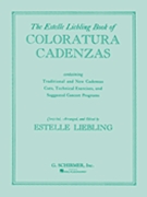 Coloratura Cadenzas by Liebling Estelle - Liebling E - for Vocal Collection