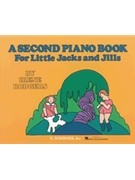Second Piano Book for Little Jacks and Jills by Rodgers Irene for