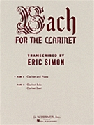 Bach For The Clarinet Part 1 by Bach Johann Sebastian - Simon Eric - for 1-2 Clar