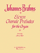 Elevan Chorale Preludes Opus 122 by Brahms Johannes - West - for Organ