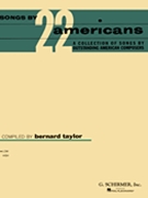 Songs By 22 Americans by Various - Taylor - for Low Voice Collection
