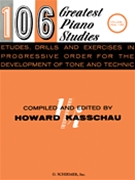 106 Greatest Piano Etudes Drills and Exercises - Volume 1 by Various for