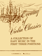 An Evening of Violin Classics by Various for Violin