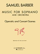 Music For Soprano & Orchestra by Barber Samuel for Soprano Vo