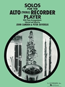 Solos for the Alto Recorder Player by Various - Camden/Devereaux - for