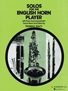 Solos For The English Horn Player by Various - Stacy Thomas - for English Horn Solo