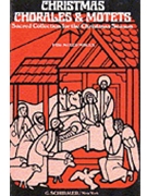 Christmas Chorales & Motets by Various for SATB