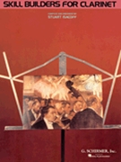 Skill Builders for Clarinet by Isacoff Stuart for Clarinet