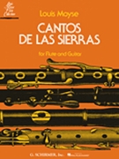Cantos de las Sierras by Moyse Louis for Flute