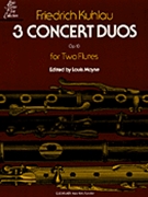 3 Concert Duos Opus 10b by Kuhlau Friedrich - Clements Patrick - for Flute Duet