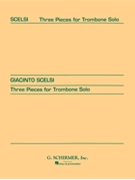 Three pieces for Trombone Solo (1956) by Scelsi Giacinto for Trombone