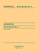 Brass Quintet No. 2 by Elliot Goldenthal for