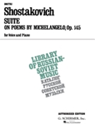 Suite on Verses of Michelangelo Buonarroti Op.145 by Shostakovich Dmitri for