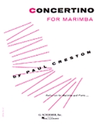 Concertino For Marimba & Orchestra by Creston Paul for Marimba w/
