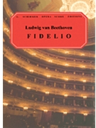 Fidelio by Beethoven Ludwig van - Julius Baker - for Opera Voc